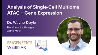 [WEBINAR] Analysis of Single-Cell Multiome ATAC + Gene Expression - Dr. Wayne Doyle