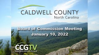 Caldwell Commissioners Meeting 1/10/22