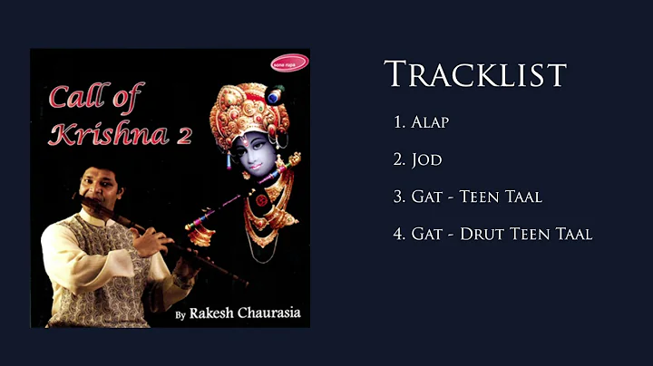 Call of Krishna 2 - Rakesh Chaurasia (Full Album Stream)