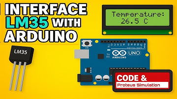 Arduino LM35 Temperature Sensor Tutorial: Proteus Simulation & LCD Display