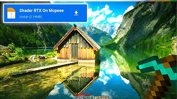 WOW!! BEAUTIFUL AND REALISTIC SHADERS MCPE 1.18 1.19 !! NO LAG, SUPPORT LOW DEVICE !! Minecraft