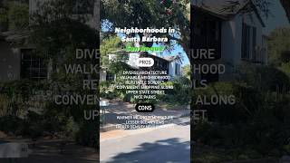 Santa Barbara Neighborhoods #livinginsantabarbara