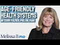 Agefriendly health systems interview with dr terry fulmer