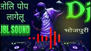 लॉलीपो लागेलू - Pawan Singh - Lollipop Laagelo - Bhojpuri Hit Song Super Dholki Dj remix Machine