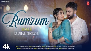 RUMZUM I Gujarati New Song I રુમઝુમ I Kushal Choksi | New 4K Video | Romantic Song