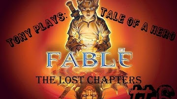 Fable The Lost Chapters : episode 6 / Revenge?