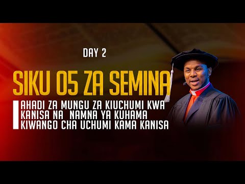 DAY 2 SEMINA YA SIKU TANO 13THAUG 2025 EV DANIELY JOSHUAN