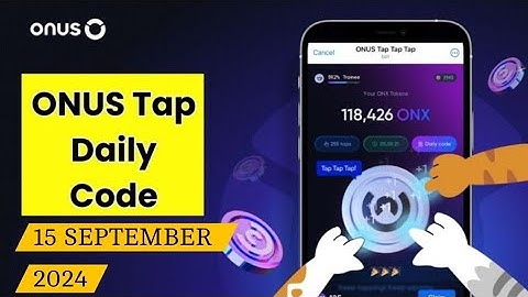 ONUS  Daily Code  Today 15 September | ONX Tap Tap Daily Code Today | ✨️ #airdrop #tap2earn #onus |