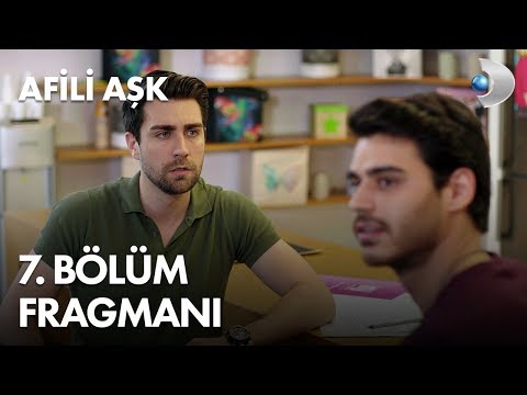 Afili Aşk 7. Bölüm Fragmanı