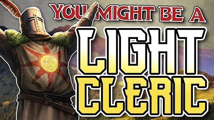 You Might Be a Light Domain | Cleric Subclass Guide for DND 5e (2014)