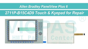 How to Repair 2711P-B15C4D9 Panelview Plus 6 Terminals Keypad Touchscreen Panel?