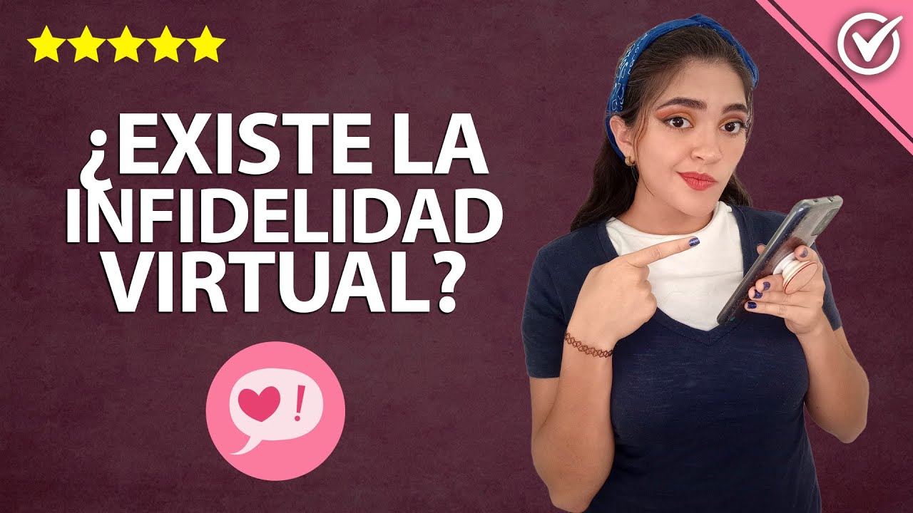¿Existe la Infidelidad Virtual? ¿Cómo Saber si mi Pareja me es Infiel ...