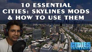 10 Essential Cities: Skylines Mods& How to Use Them In Hindi