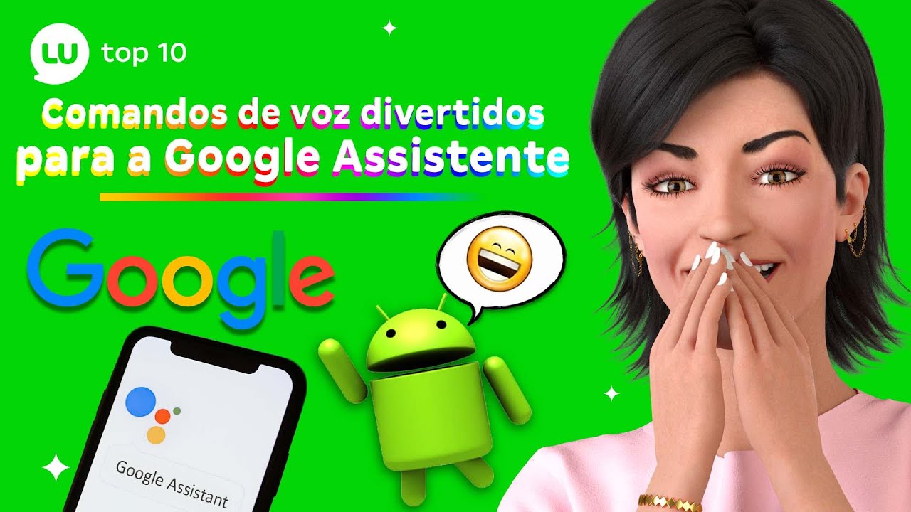 Curiosidades e comandos divertidos para testar no Assistente