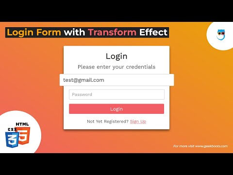 Login Form with Transform Effect in HTML CSS only | Geekboots