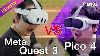 รีวิวเต็ม Meta Quest 3 Vs Pico 4 มาล่ะสิ คู่ปรับตัวฉกาจ VR StandAlone ใครจะอยู่ใครจะไป  PART 02