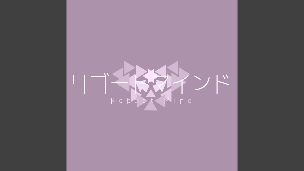 Watch リブートマインド on YouTube Watch リブートマインド on YouTube