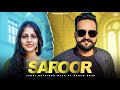 Saroor  jaggi bathinde wala ft karam brar official latest punjabi song 2021