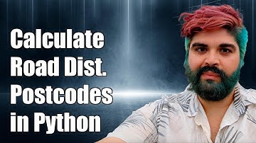 Calculate Road Travel Distance Between Postcodes/Zipcodes in Python