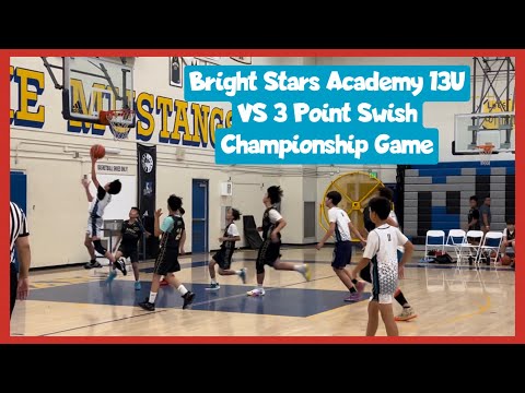 Bright Stars Academy vs 3 Point Swish 13U Championship Game • Back 2 School Jam • Sept 10, 2023