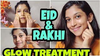 EID + Raksha Bandhan Special ️GLOW TREATMENT at home in 3 steps
