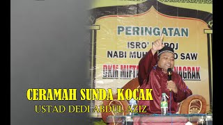 Ceramah Sunda Kocak Ustad Dedi Abdul Aziz  - Memperingati Isra Mi'raj Nabi Muhammad SAW