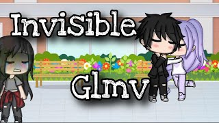 Invisible glmv/gacha life