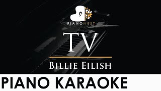 Billie Eilish - Tv - Piano Karaoke Instrumental Cover With Lyrics