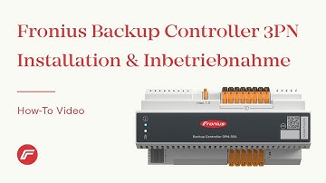 How-To Video | Fronius Backup Controller 3PN - Installation & Inbetriebnahme