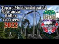 Top 25 Most Anticipated NEW 2022 Roller Coasters