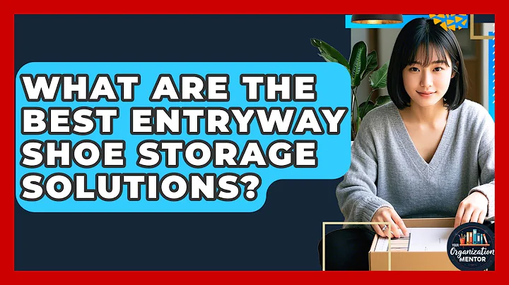 What Are The Best Entryway Shoe Storage Solutions? - Your Organization Mentor