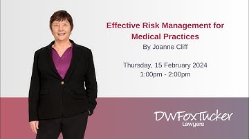 DW Fox Tucker Seminar - Effective Risk Management for Medical Practices