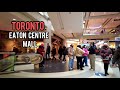 Toronto Saturday Eaton Centre Mall Walking Tour 4k