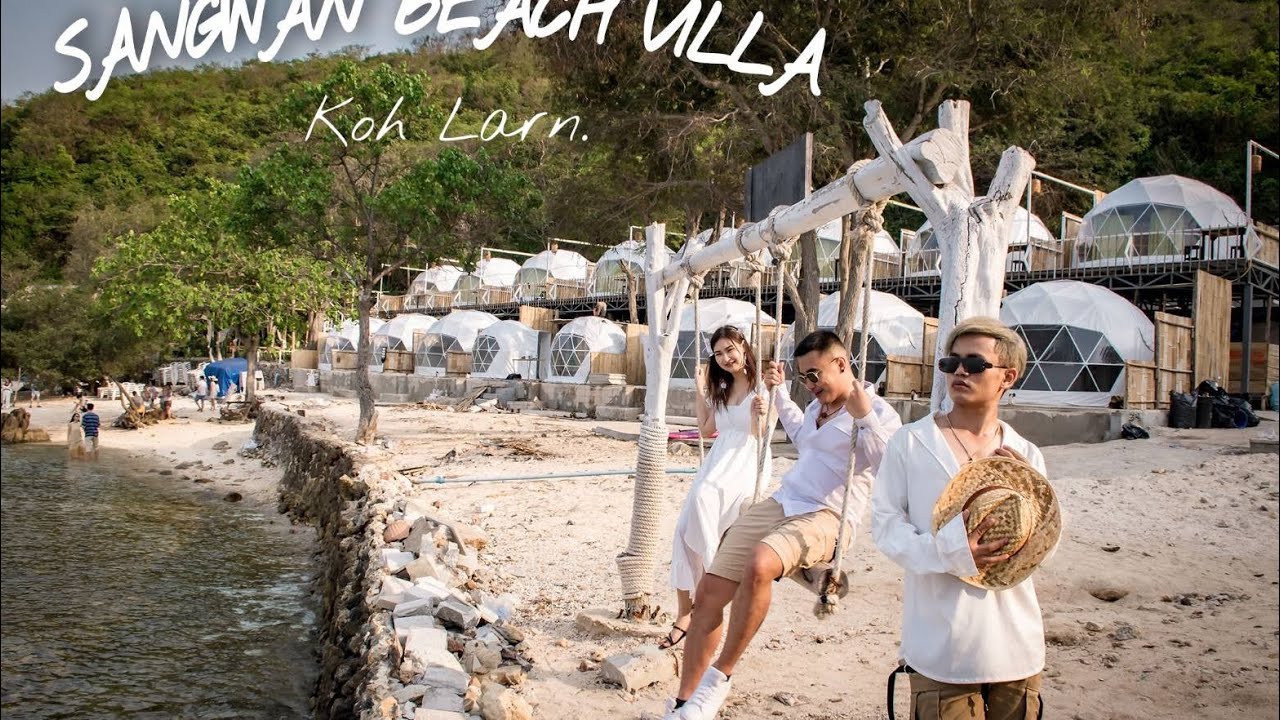 ที่พัก ใหม่ เกาะ ล้าน  2022 Update  ดีป๊ะ special Ep. แนะนำที่พักเกาะล้าน Sangwan beach villa