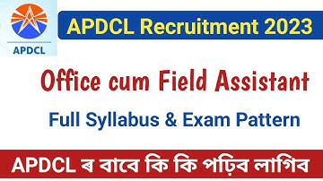 APDCL Recruitment 2023 || Office cum Field Assistant Full Syllabus & Exam pattern || APDCL Job 2023