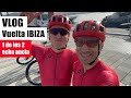 Vlog vuelta a ibiza btt da 1 el retorno