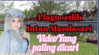 Download Lagu Kumpulan lagu sedih, intan mandasari MP3