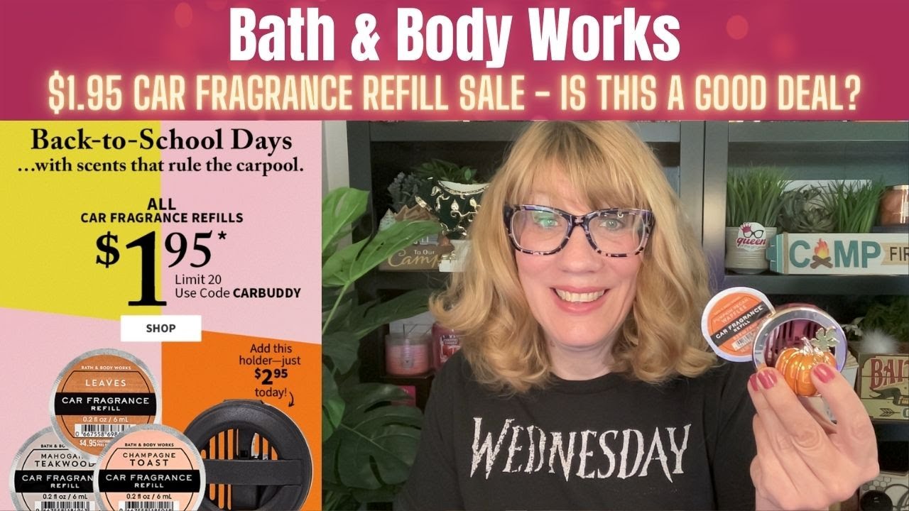 Bath & Body Works $1.95 Car Fragrance Refill Sale - Is This A Good Deal? 