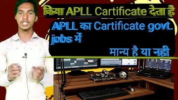 APLL-ka _ Cartificate_govt. Job_ men_ मान्य_ है/ या_ नहीं/ APLL cartificate। APLL job। APLLl Aslam