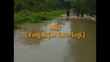 PMR - Yang Hujan Turun Lagi ( COVER )