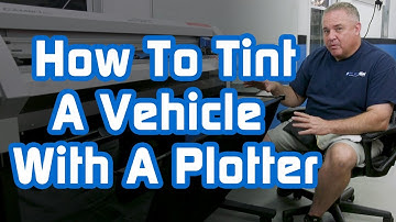 How To Tint a Truck with a Plotter