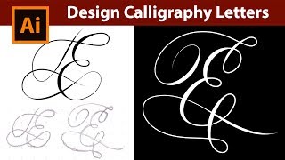 How to Design Vector Calligraphy Letters from a Sketch in Adobe Illustrator