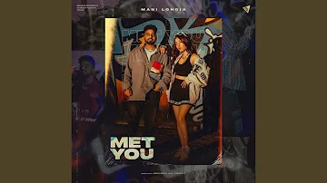 Met You