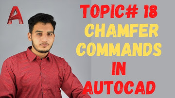 Topic 18 Chamfer Commands in AutoCAD