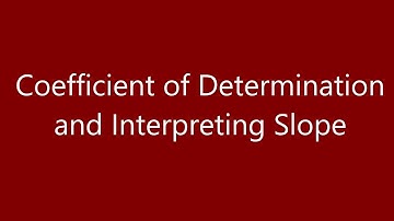 R Squared and Slope