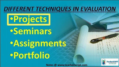 Different Techniques of Evaluation|| PROJECT METHOD||Assessment for learning