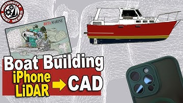 Using LiDAR in Boat Building | How to Import Iphone LiDAR Scan into CAD software (EP126)