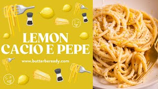 Lemon Cacio E Pepe