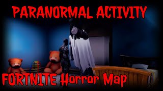 Paranormal Activity (Fortnite Horror Map)