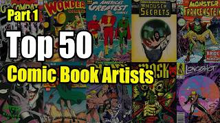 The Top 50 Comic Book Artists Of All Time Part 1